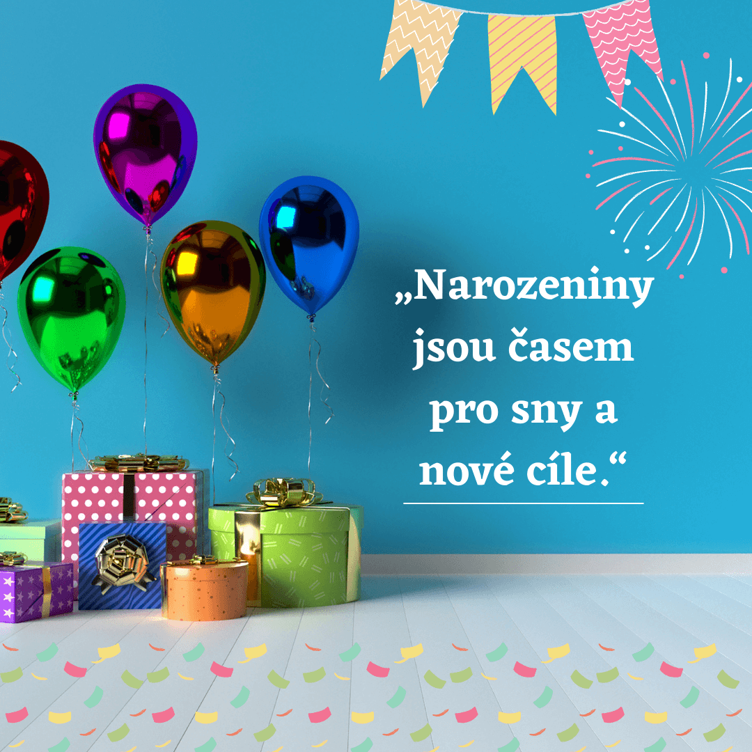 motivační citát k narozeninám